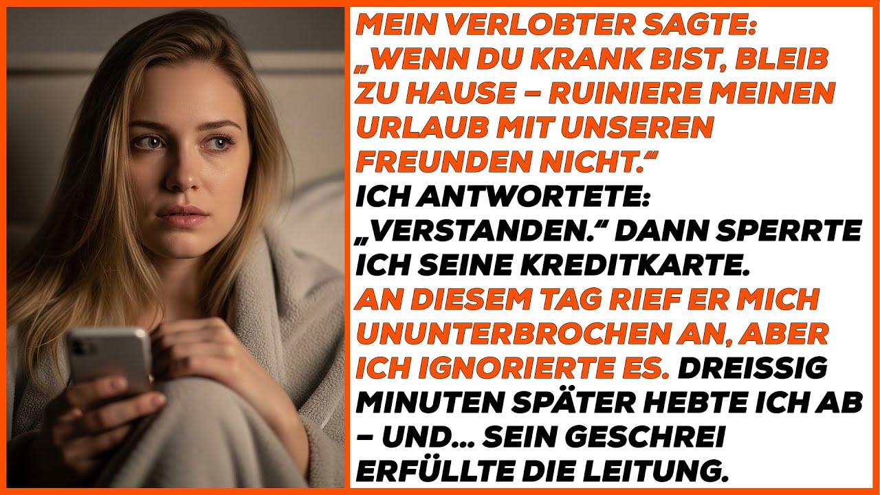Mein Verlobter sagte: „Bleib krank zu Hause – ruiniere meinen Urlaub nicht.“