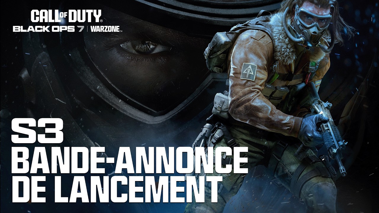 Bande-annonce de lancement de la Saison&nbsp;3 | Call&nbsp;of&nbsp;Duty: Warzone et Black&nbsp;Ops&nbsp;7