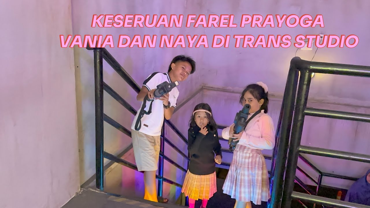 KESERUAN FAREL , VANIA DAN KANAYA DI TRANS STUDIO CIBUBUR JKT PART 1