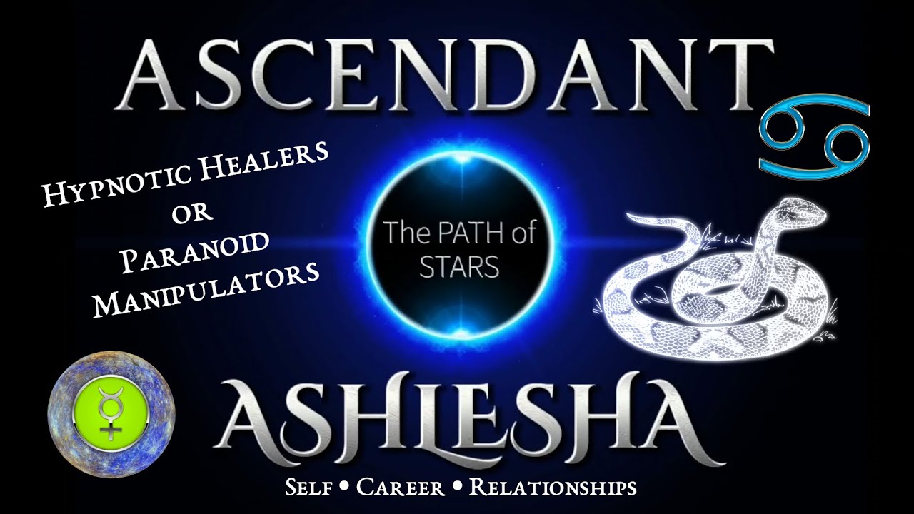 Ascendant in ASHLESHA - Your true self // astrology // ep.9