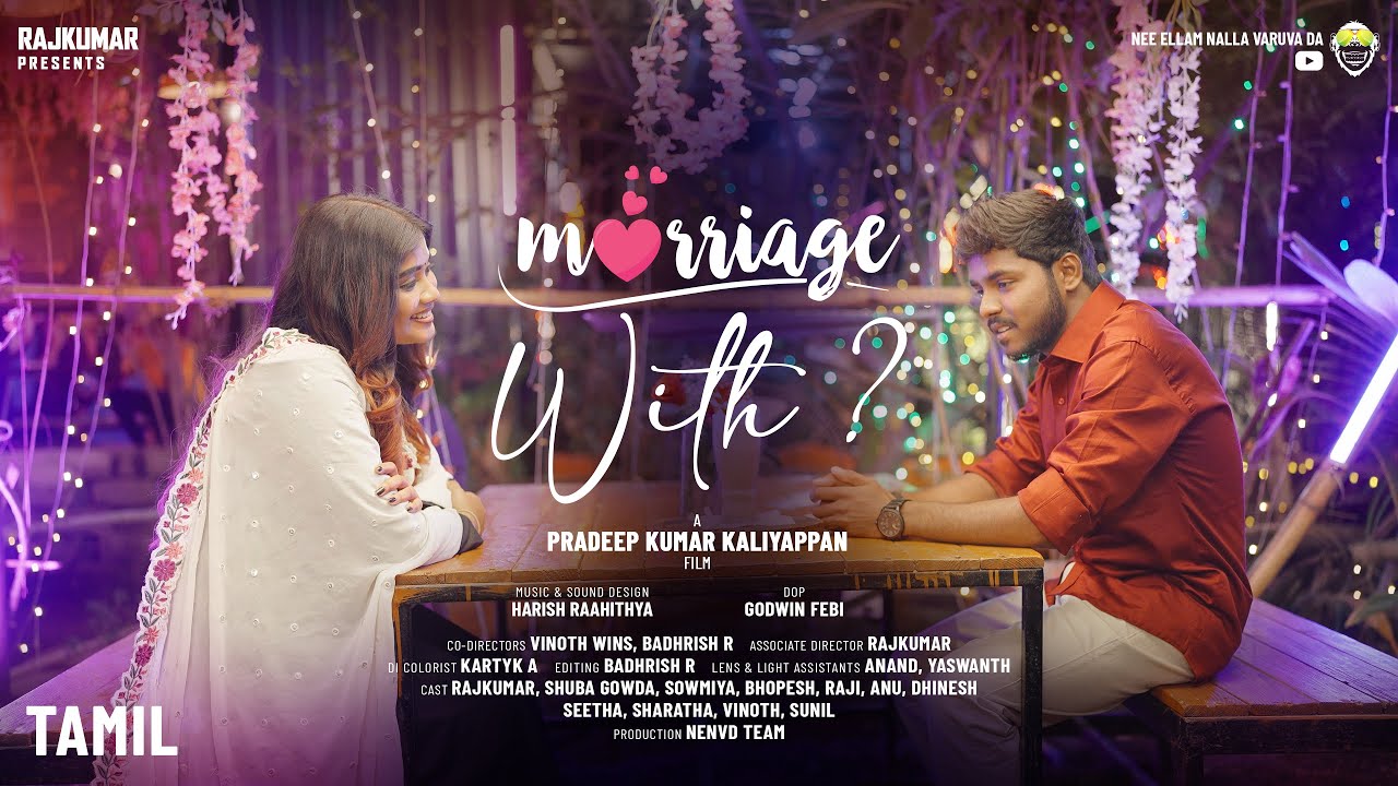Marriage With ? - New Latest Tamil Short Film 2024 | Nee Ellam Nalla Varuva Da