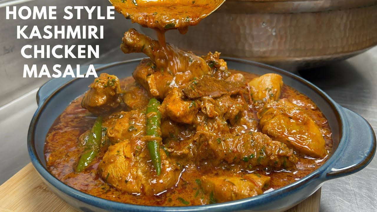 Home Style Kashmiri Chicken Masala | Kashmiri Chicken Recipe | Masala Kashmiri Chicken | Chicken
