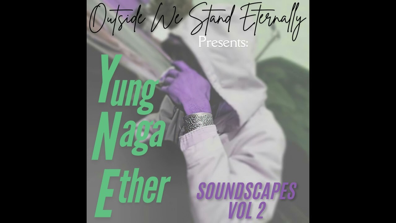 Yung Naga Ether   Latin Bump
