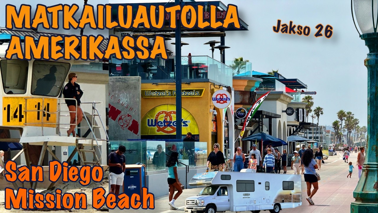 Matkailuautolla Amerikassa 2025 | Jakso 26: San Diego - Mission Beach - Yöpaikka taas kortilla