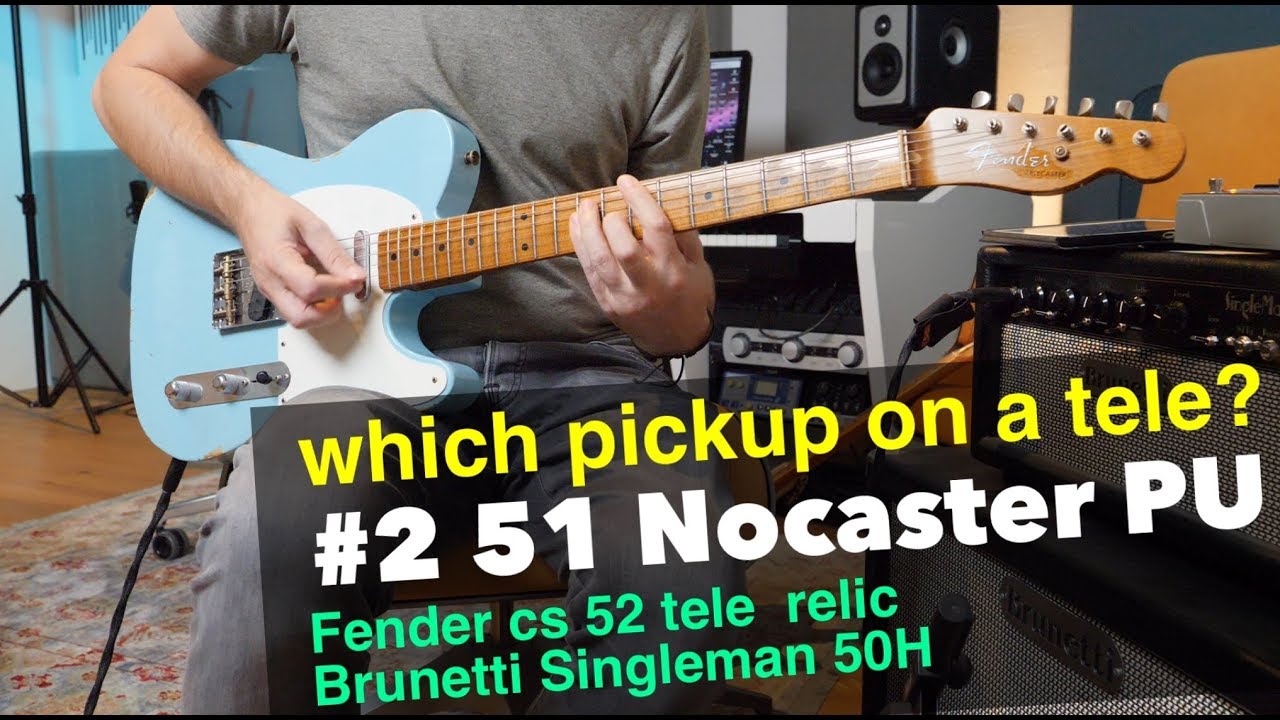 CLEAN & DIRTY: Fender ˋ52 Telecaster - '51 Nocaster Pickup (Brunetti Singleman 50 Head)