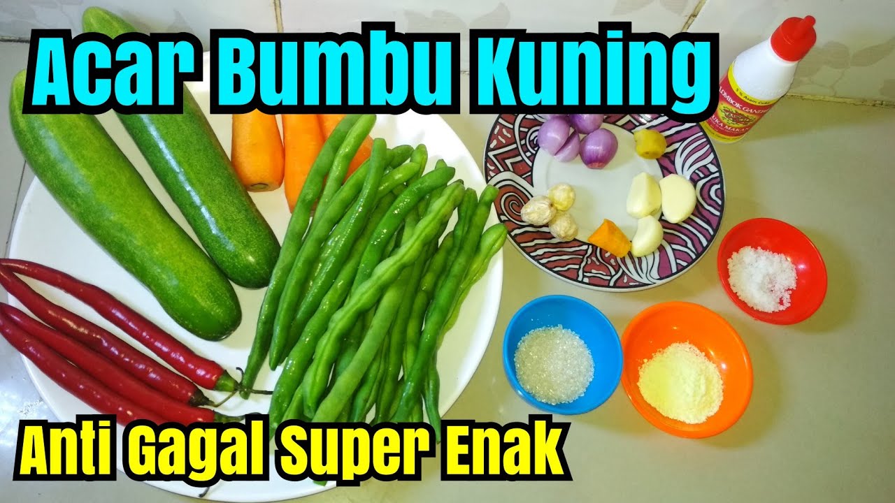 Resep Acar Kuning - Acar Timun Wortel Buncis