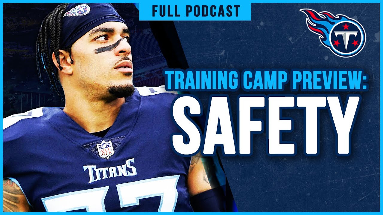 Amani Hooker's Contract, Kevin Winston Jr. Projection & Safety Depth | Titans Training Camp Preview