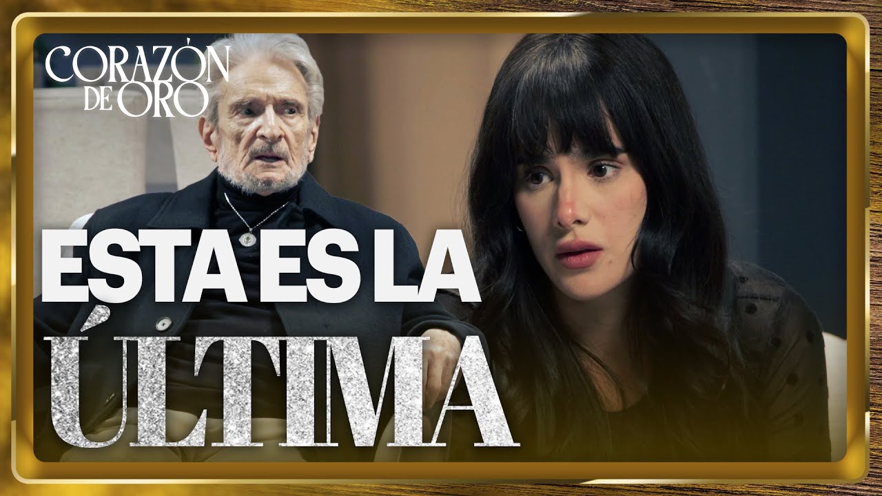 Don Antonio amenaza a Catalina con correrla | Corazón de Oro 3/4 | Capítulo 7
