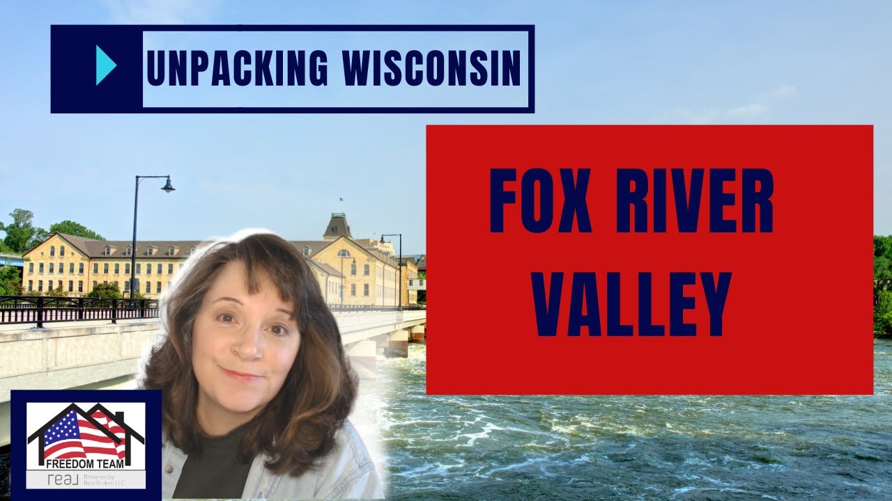 Unpacking Wisconsin -  Fox River Valley (Fox Cities)