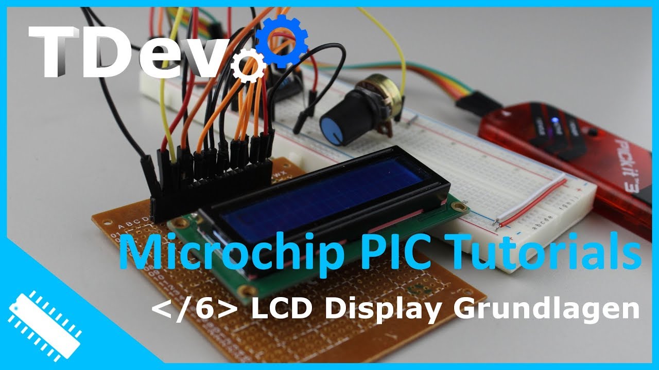 ˂/6˃ LCD Display Grundlagen und Schaltung | PIC Tutorials