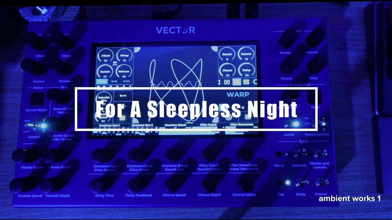 Ambient Works 1 / For A Sleepless Night (Beetlecrab Vector Synthesizer)