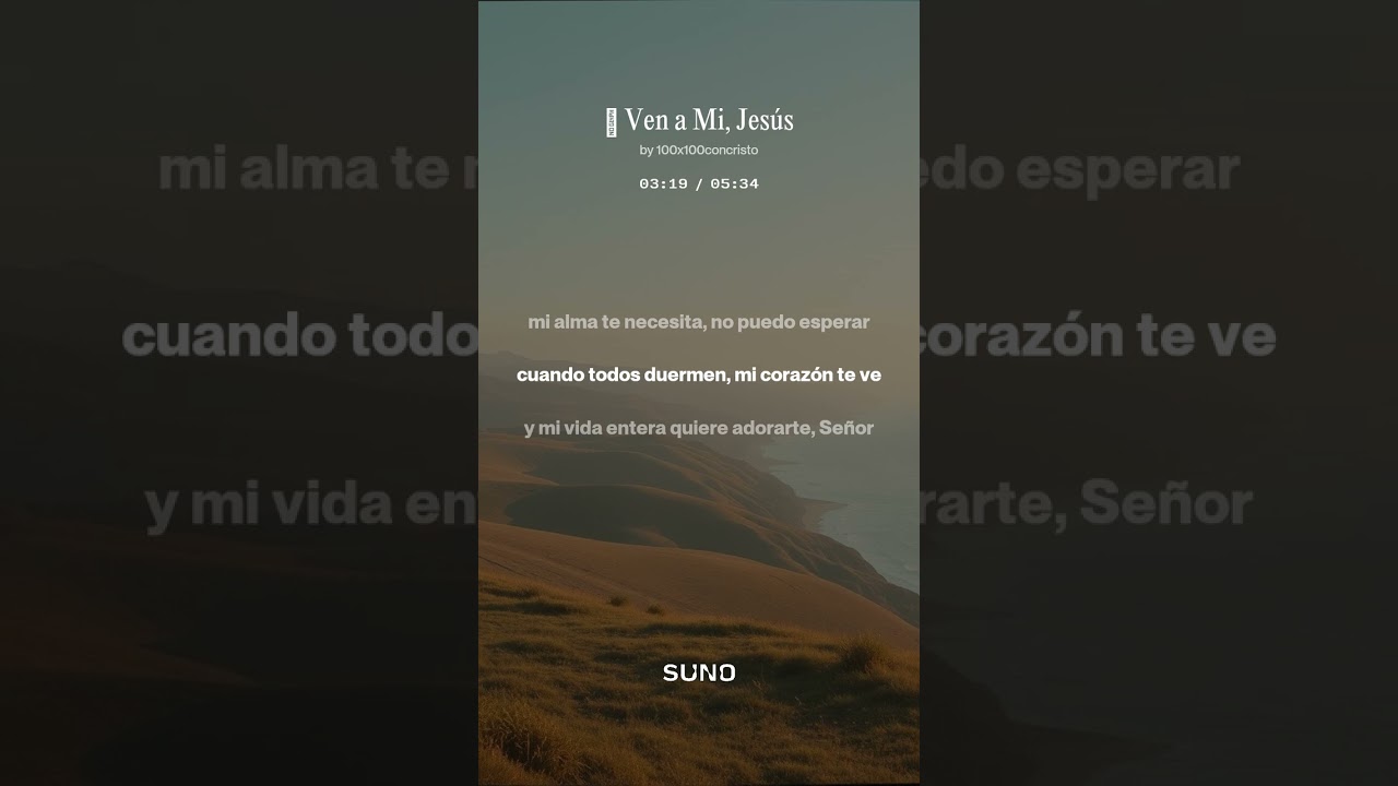 🎵 Ven a Mi, Jesús