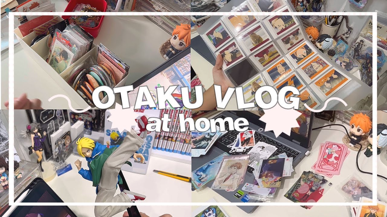 Otaku Vlog at home #01 : จัดของ,เก็บของ,อวดของที่ซื้อมา