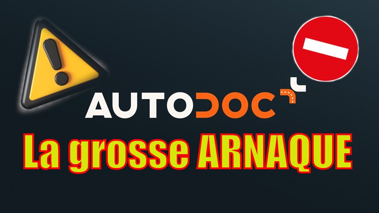 ARNAQUE sur AUTODOC