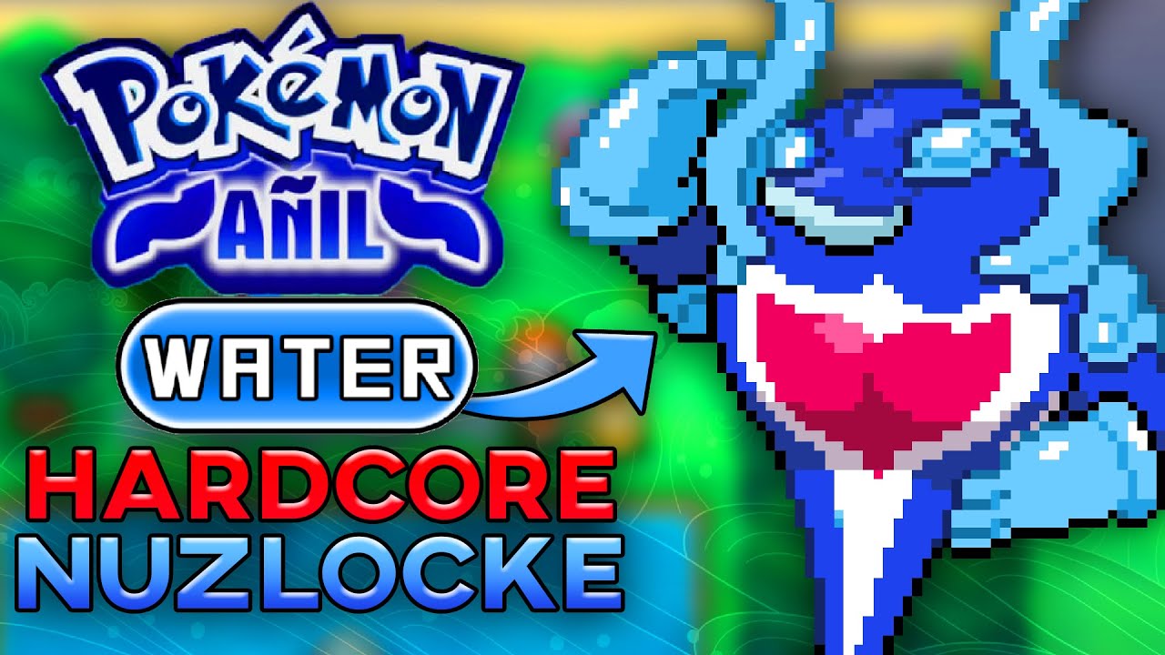 Pokemon Anil Water Types Only Hardcore Nuzlocke! (Fan Game)