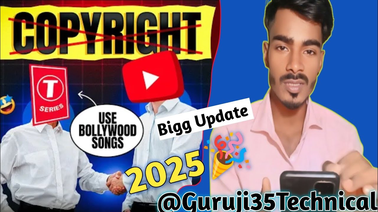2025🎉 Ka Bigg Update For YouTube || Bollywood Song  Use Kare NO Copyright Claim | @Guruji35technical