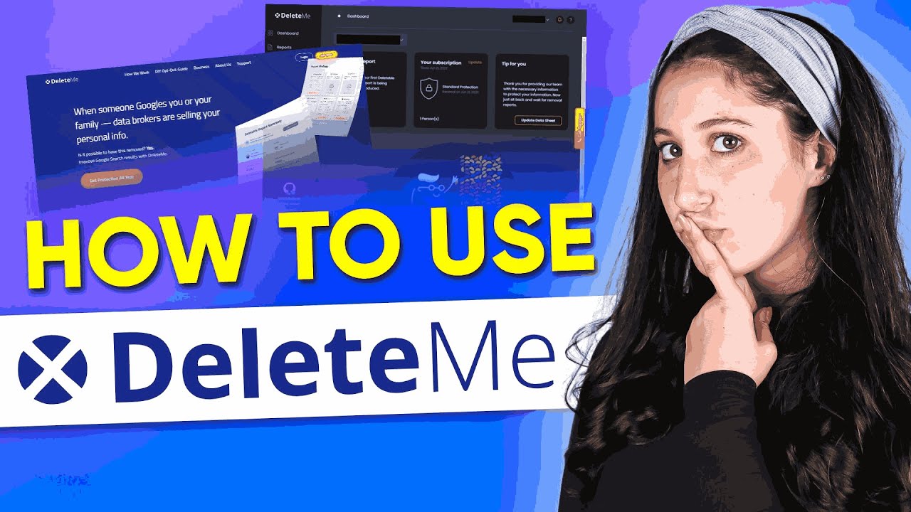 How to Use DeleteMe: Step-by-Step Tutorial