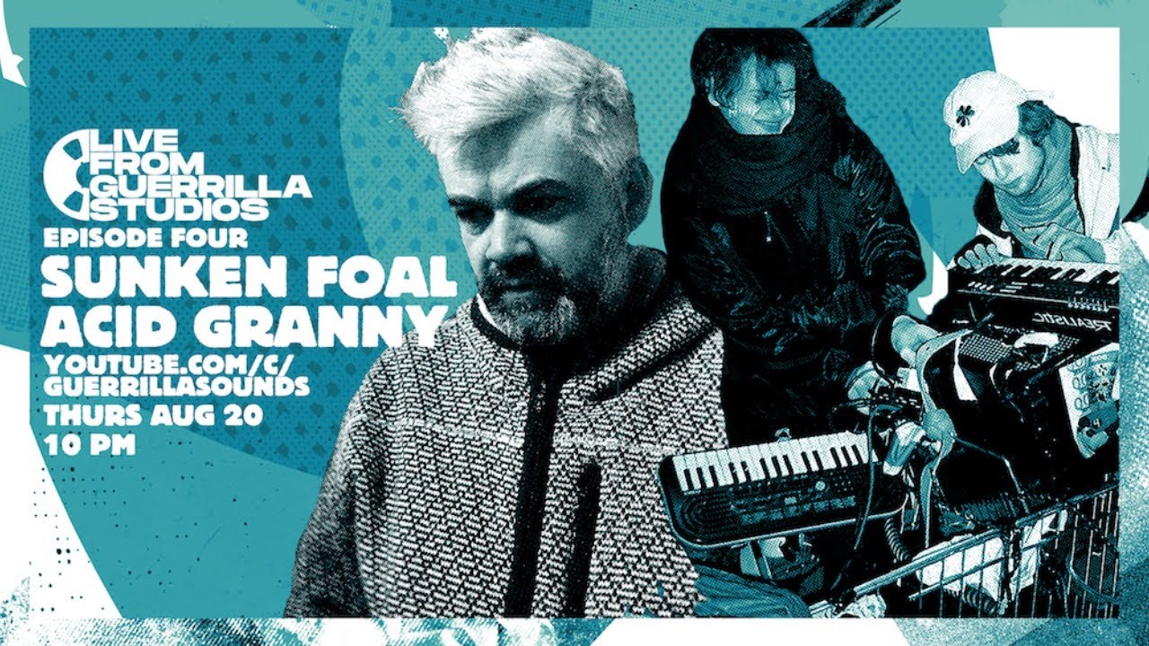 Live From Guerrilla Studios #4 - Acid Granny / Sunken Foal