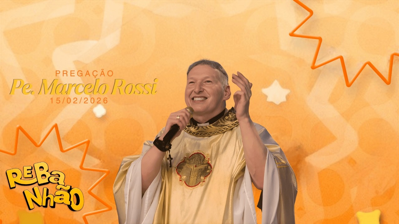 Rebanhão Canção Nova 2026 | Homilia do Padre Marcelo Rossi | 19022026