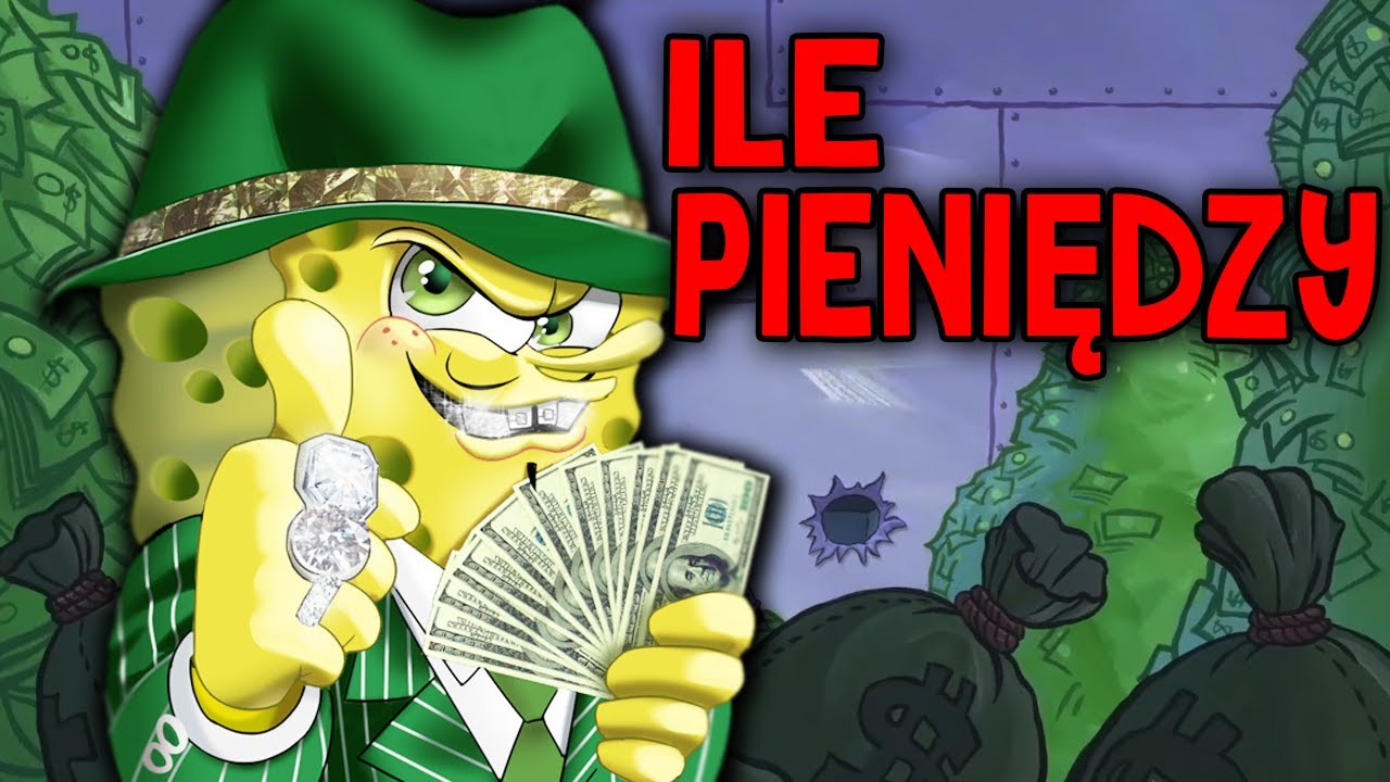 ILE PIENIĘDZY MA SPONGEBOB?
