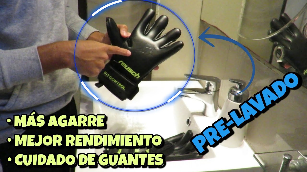 COMO HACER EL PRE-LAVADO DE GUANTES DE PORTERO | Cuidar tu guante de portero | Tips