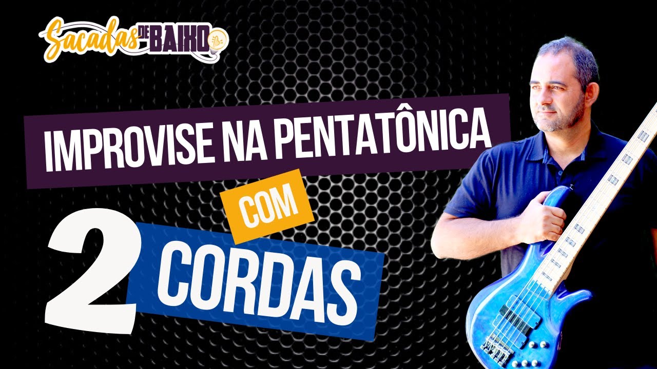 Improvise na Pentatônica com 2 cordas