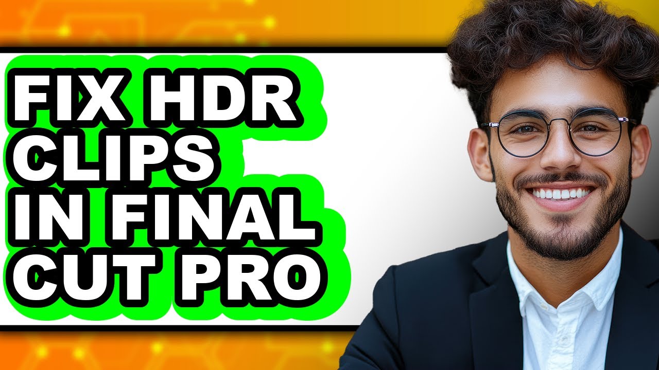 How to Fix Hdr Clips in Final Cut Pro (updated)