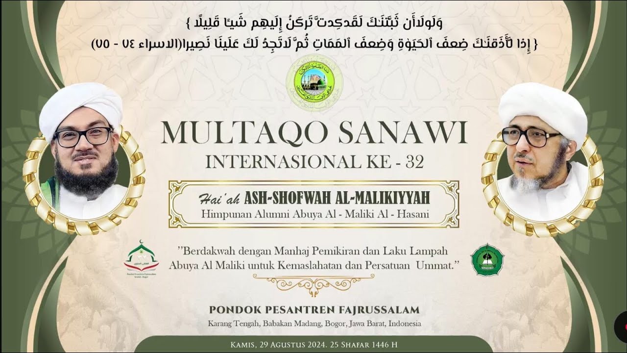 🔴 [ LIVE ] MULTAQO SANAWI INTERNASIONALKE 32 DI MA'HAD FAJRUSSALAM BOGOR | AL MALIKI   TV