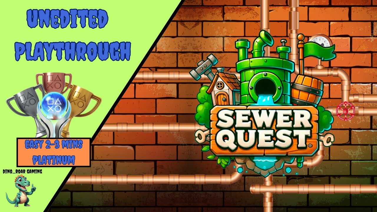 Sewer Quest - Unedited Platinum Trophy Playthrough (PS4/PS5)