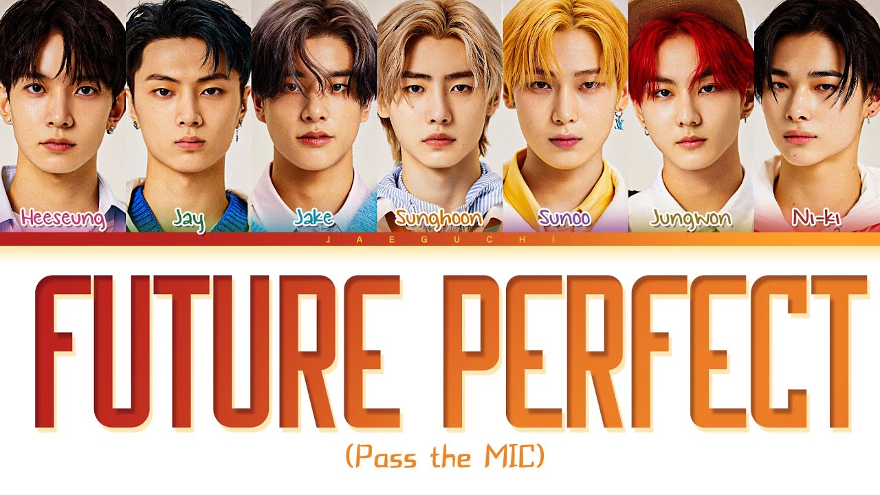 ENHYPEN (엔하이픈) 'Future Perfect (Pass the MIC)' Lyrics (Color Coded Lyrics)
