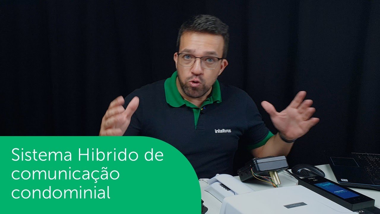 Configurando sistema híbrido de comunicação condominial #academiadigital