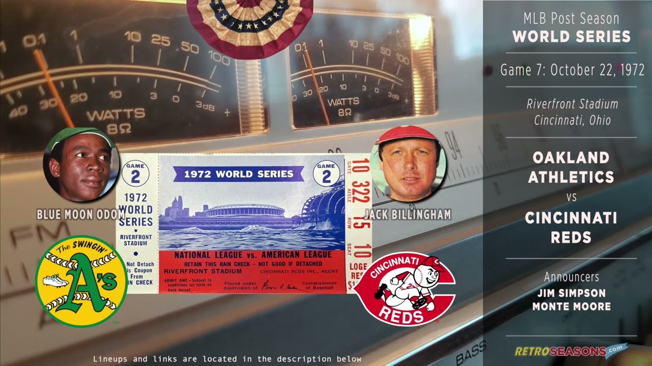 1972-Oct-22 • OAK/CIN • World Series G7 • Oakland Athletics vs Cincinnati Reds - Radio