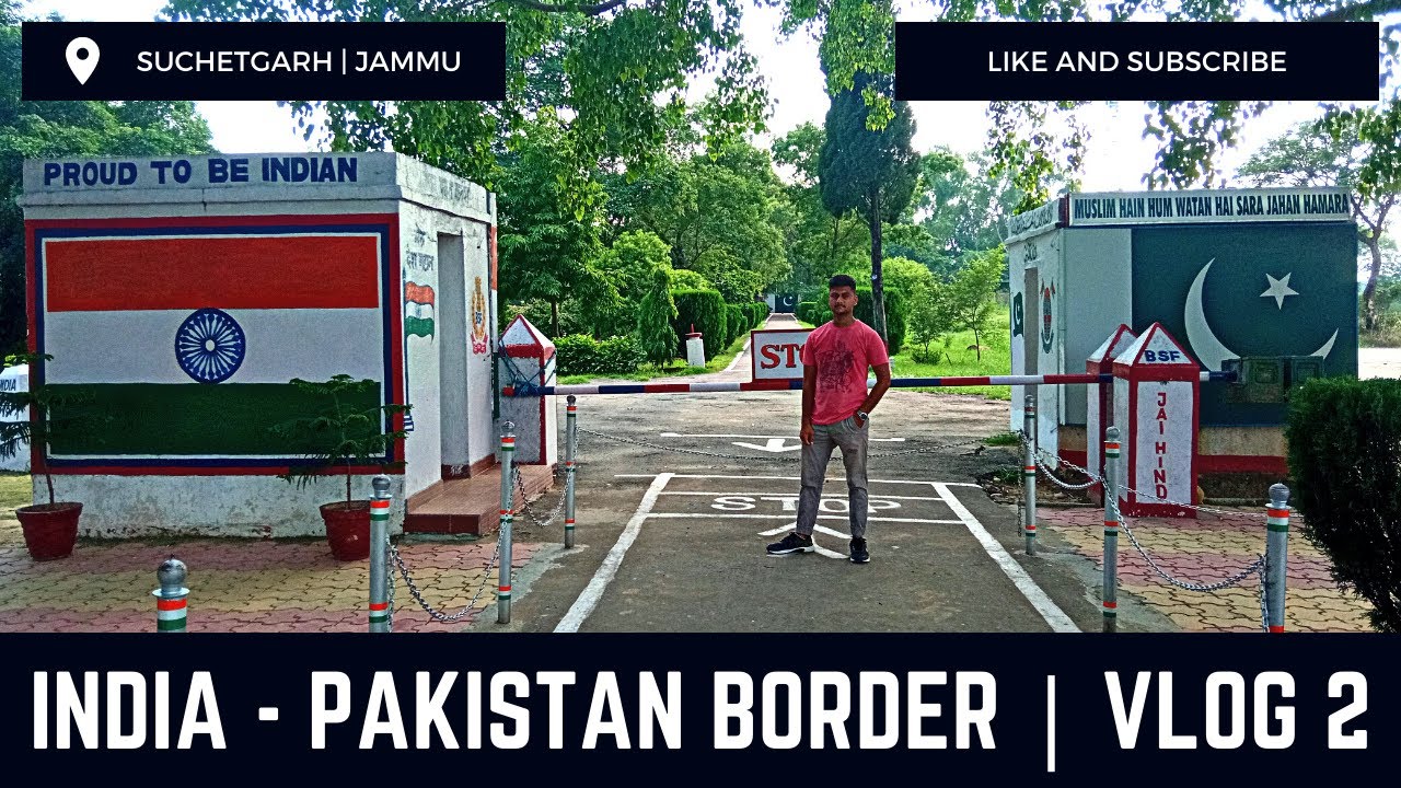 India Pakistan border travel vlog | Suchetgarh, Jammu and Kashmir