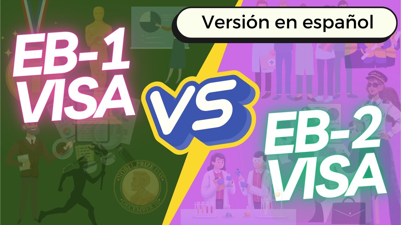 EB-1 versus EB-2: &iquest;Qu&eacute; visa estadounidense es adecuada para usted? | Explicado