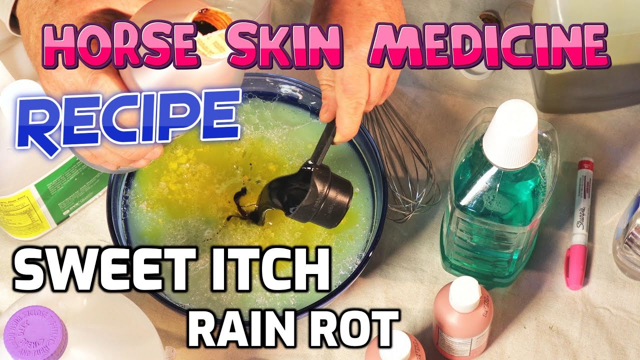 Horse Skin Medicine - Treatment recipe for Sweet Itch, Rain Rot and other equine skin ailments