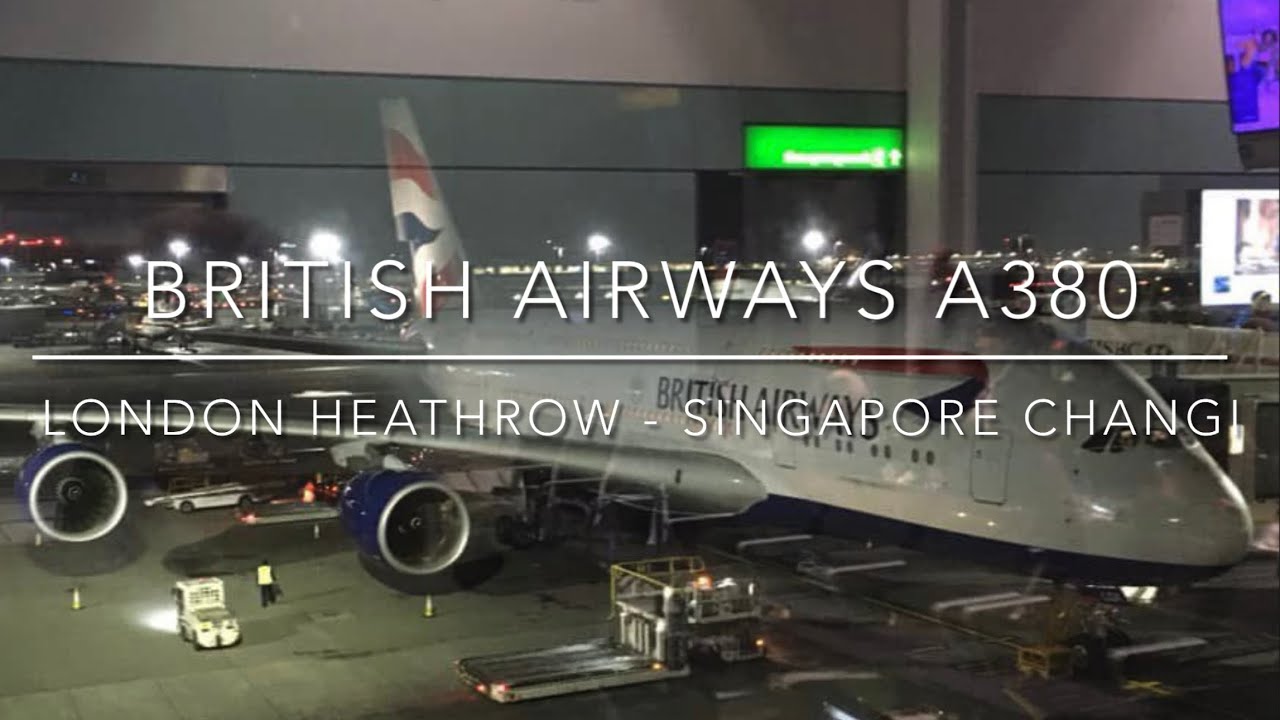 Flight Report, Economy, British Airways AirbusA380, London Heathrow to Singapore Changi+goaround🇬🇧🇸🇬