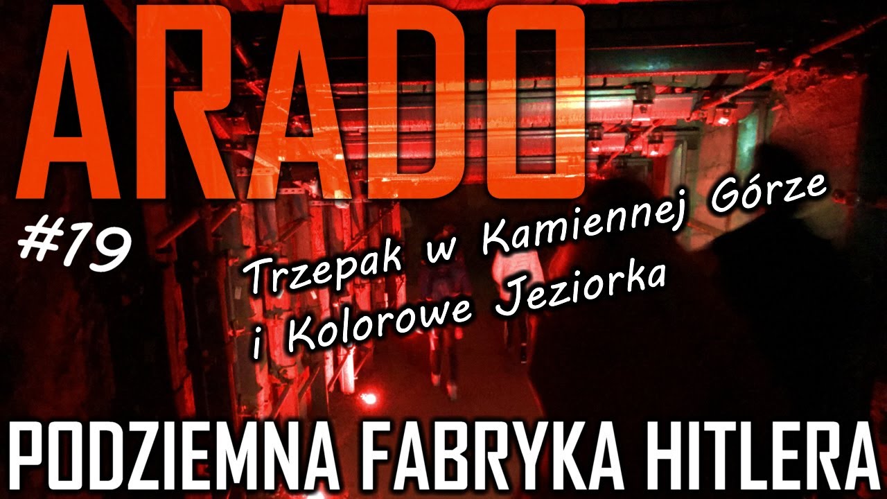 ARADO - Hitlerowska FABRYKA W SKALE w Kamiennej G&oacute;rze. Nasza POLSKA na WEEKEND. #19