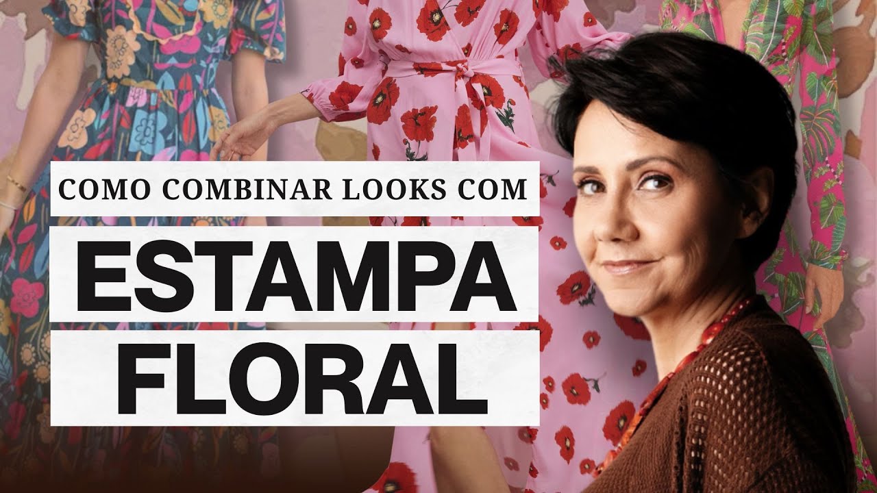REVELADO: Como Usar Estampa Floral e Ficar CHIQUE! N&atilde;o Perca Essa OPORTUNIDADE