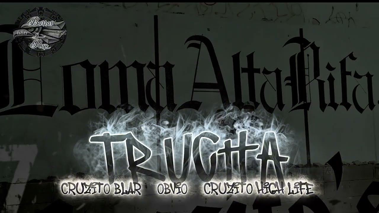 Trucha // Cruzito BLAR x Obvio x Cruzito High Life [Audio] 