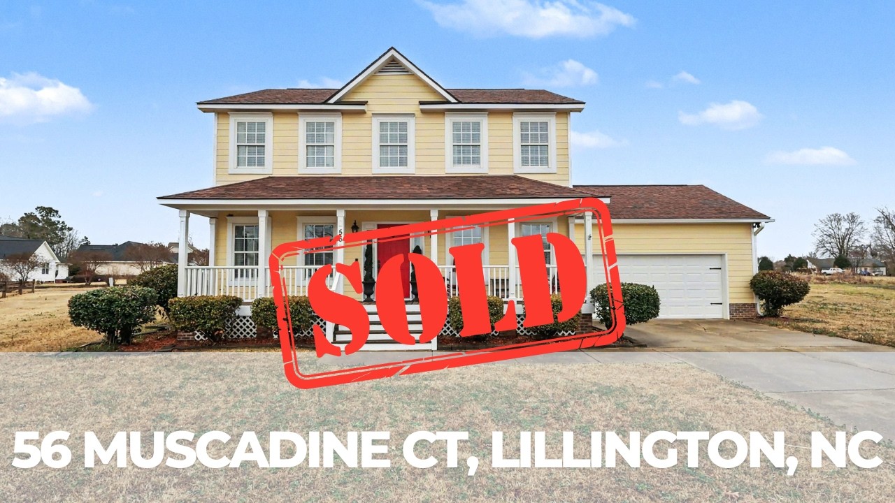 Just Listed - 56 Muscadine Ct, Lillington, NC