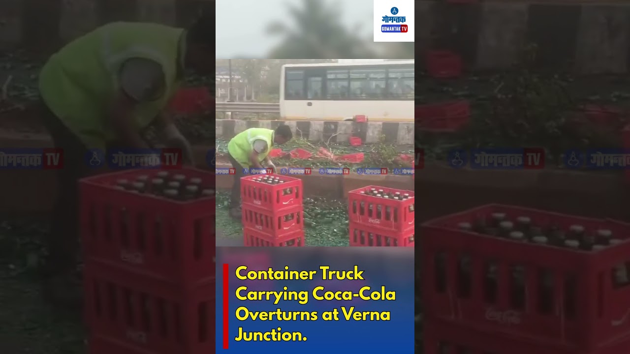 Container Truck Carrying Coca-Cola Overturns at Verna Junction, Causes Major Traffic | Gomantak Tv