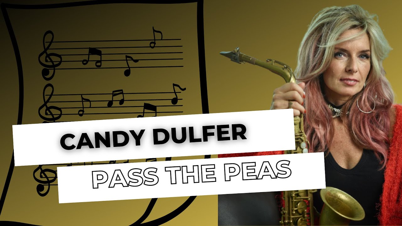 "Pass the Peas" - Candy Dulfer (Eb Transcription)