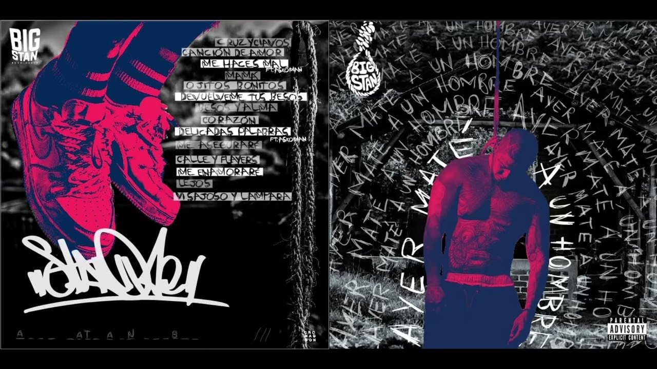 Big Stan ❌ASKOMAN - Ayer mate a un hombre (Albúm)
