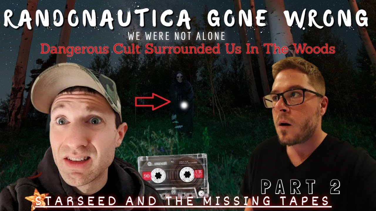 (GONE WRONG) DANGEROUS CULT CAME AFTER US IN THE WOODS WHILE USING RANDONAUTICA