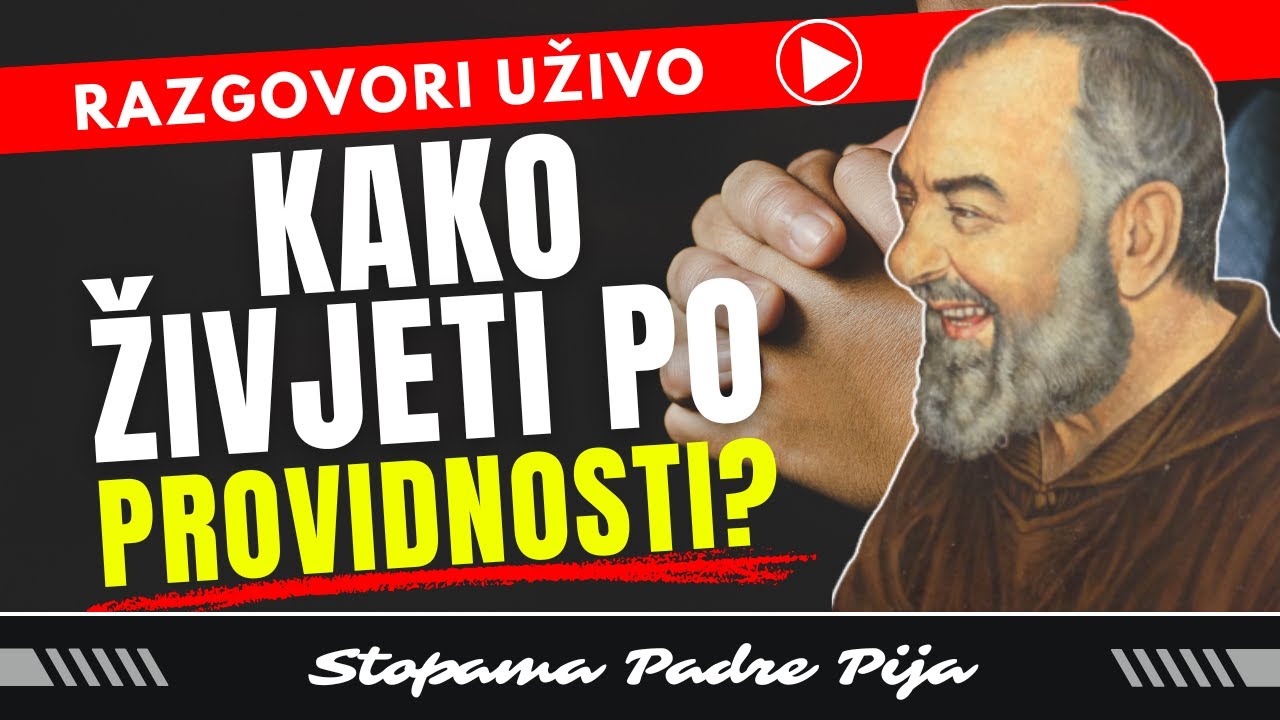Razgovori uživo: Kako živjeti po Providnosti?