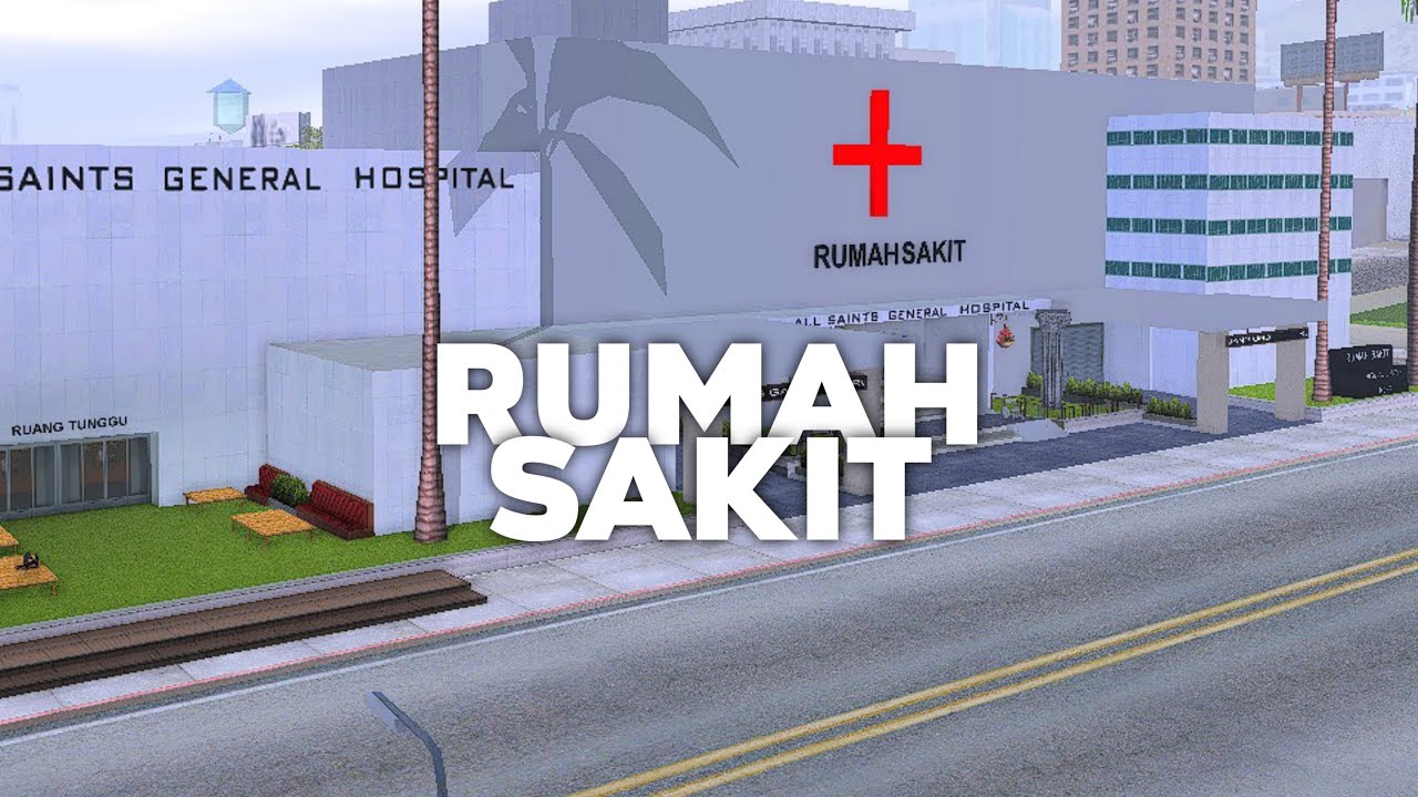 [ SHARE ] MAPPINGAN RUMAH SAKIT | MAPPING GTA SAMP | LINK DOWNLOAD MEDIAFIRE