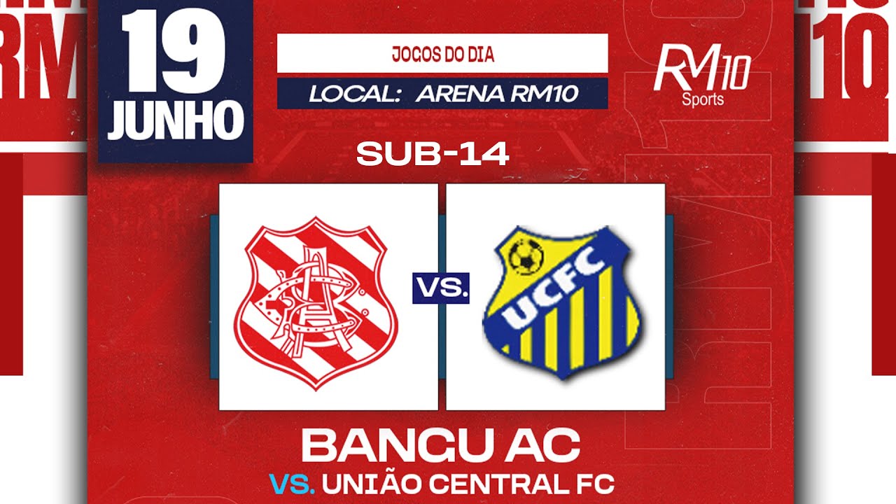 SUB-14 BANGU AC X UNIOÃO CENTRAL