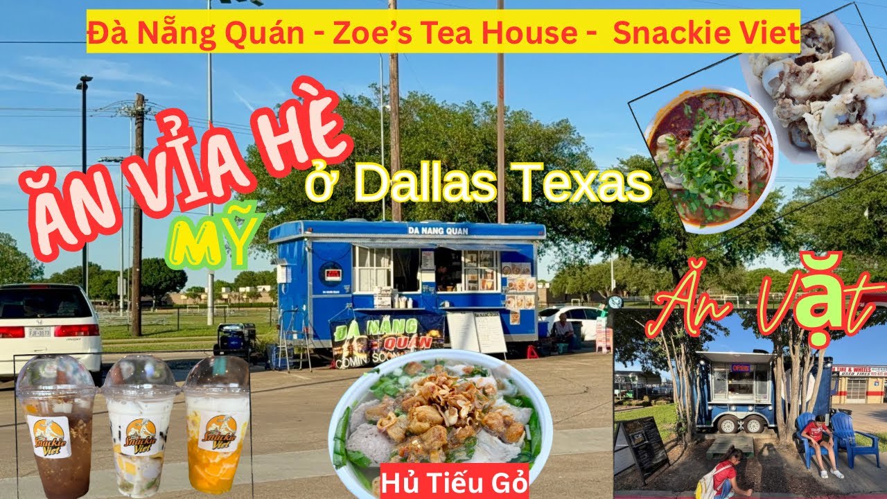 🔥Những Nơi Ăn Vỉa Hè Ăn Vặt Người Việt ở Garland/Dallas TX(Mỹ) Ngon,👍Độc Lạ #amthuc #cuocsongmy