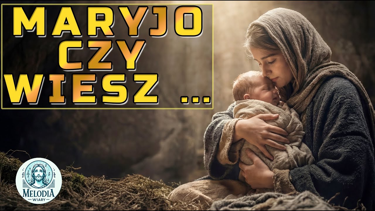 Maryjo Czy Wiesz? Kolęda na Boże Narodzenie 2025