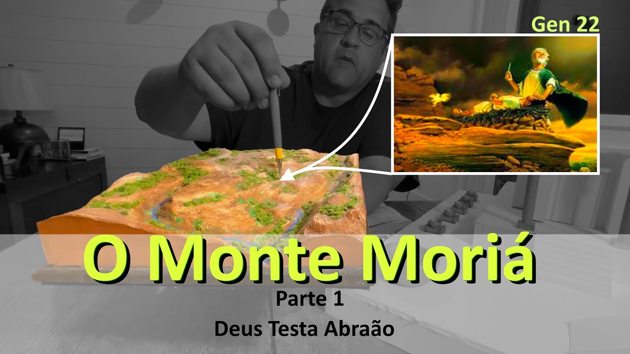 O Segredo do Monte Moriá e o Teste de Abraão - Estudando Adoração